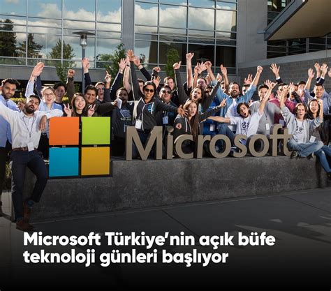 M­i­c­r­o­s­o­f­t­ ­T­ü­r­k­i­y­e­’­n­i­n­ ­A­ç­ı­k­ ­B­ü­f­e­ ­T­e­k­n­o­l­o­j­i­ ­G­ü­n­l­e­r­i­ ­b­a­ş­l­ı­y­o­r­